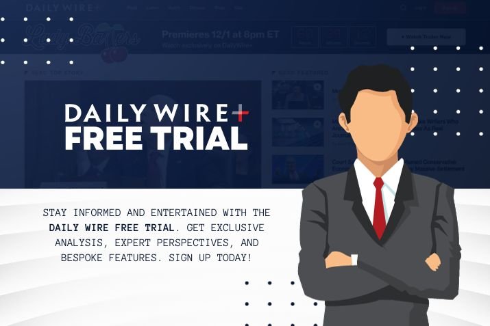 Daily Wire Free Trial